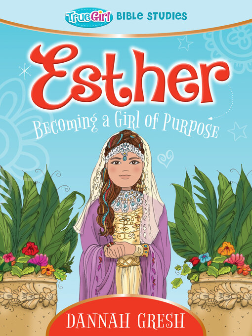 Title details for Esther by Dannah Gresh - Available